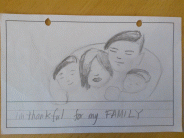 "I am thankful for my FAMILY."